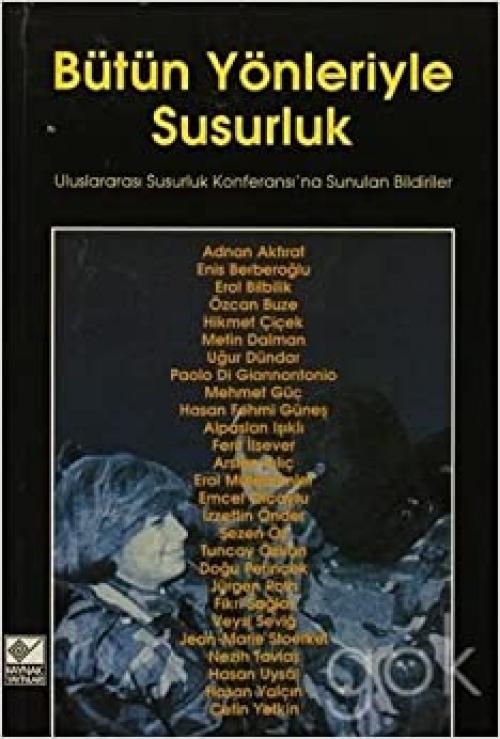  Bütün yönleriyle susurluk: Uluslararası Susurluk Konferansı'na sunulan bildiriler (Turkish Edition) 