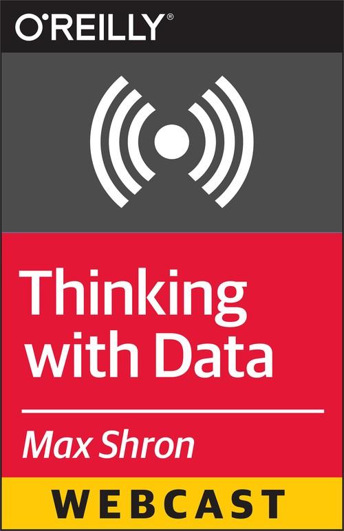 Oreilly - Thinking with Data - 9781491909003