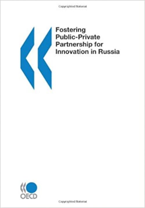  Fostering Public-Private Partnership for Innovation in Russia 