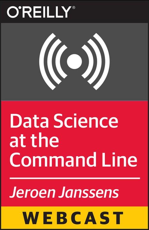 Oreilly - Data Science at the Command Line - 9781491915165