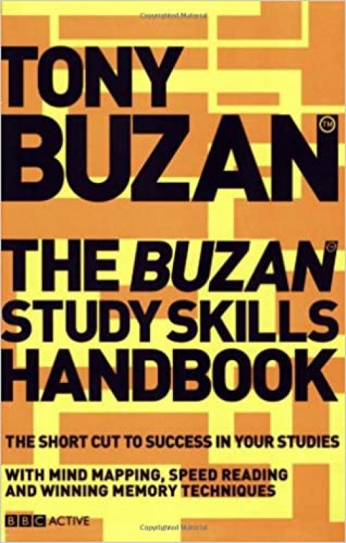  The Buzan Study Skills Handbook: The Shortcut to Success in Your Studies with Mind Mapping, Speed Reading and Winning Memory Techniques (Mind Set) 