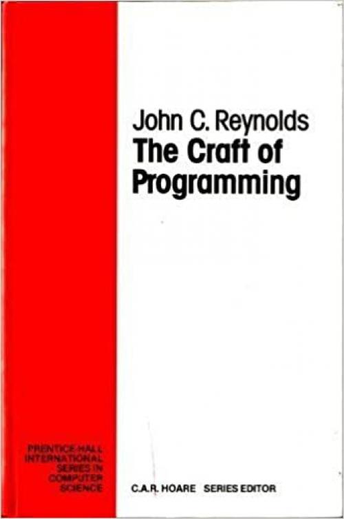  The Craft of Programming (Prentice-Hall International Series in Computer Science) 