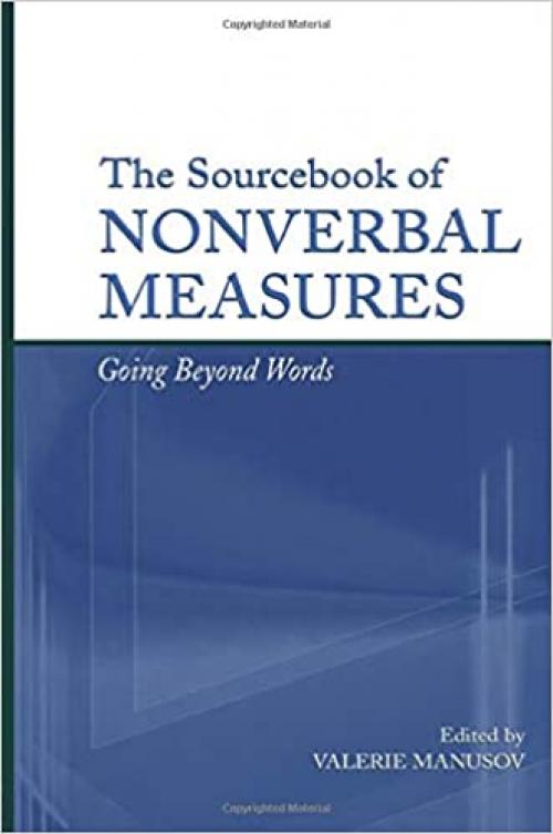  The Sourcebook of Nonverbal Measures: Going Beyond Words 