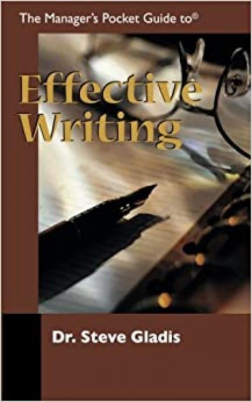  The Manager's Pocket Guide to Effective Writing (Manager's Pocket Guide Series) 