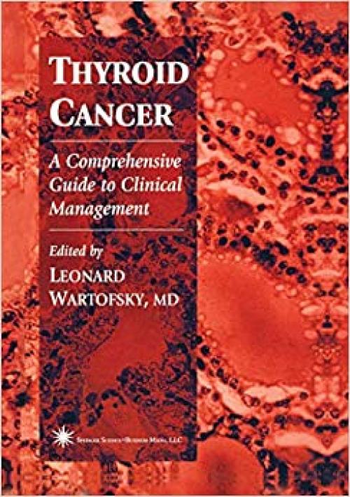  Thyroid Cancer: A Comprehensive Guide to Clinical Management 