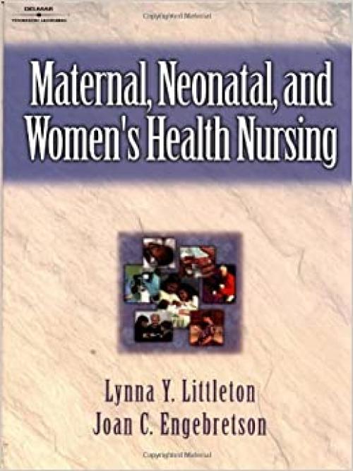  Maternal, Neonatal, and Women's Health Nursing (Maternal, Neonatal, & Women's Health Nursing) 