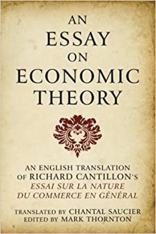  An Essay on Economic Theory 