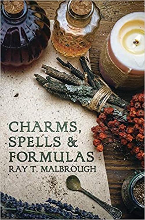  Charms, Spells, and Formulas (Llewellyn's Practical Magick) 