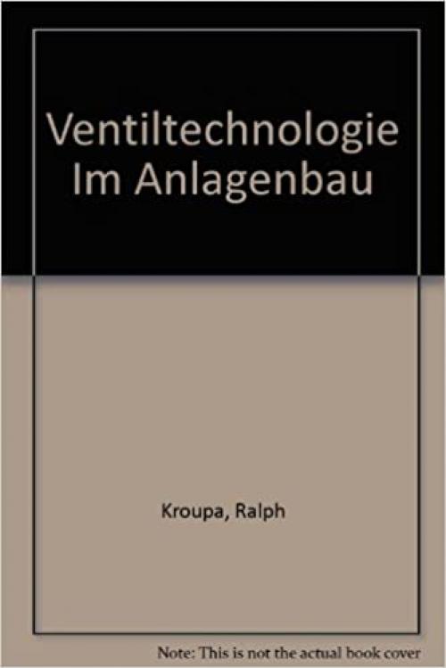  Ventiltechnologie im Anlagenbau (German Edition) 