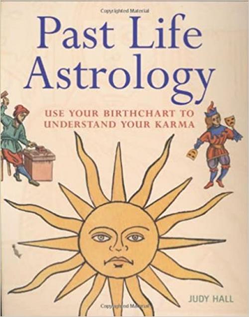  Past Life Astrology: Use Your Birthchart to Understand Your Karma 