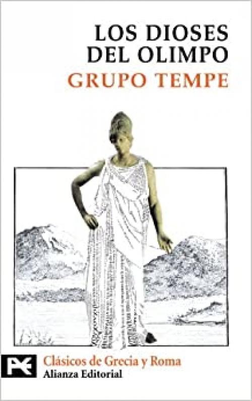  Los dioses del olimpio (El Libro De Bolsillo - Bibliotecas Temáticas - Biblioteca De Clásicos De Grecia Y Roma) 