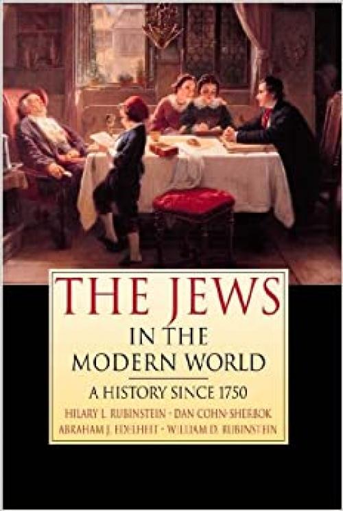  The Jews in the Modern World: A History since 1750 