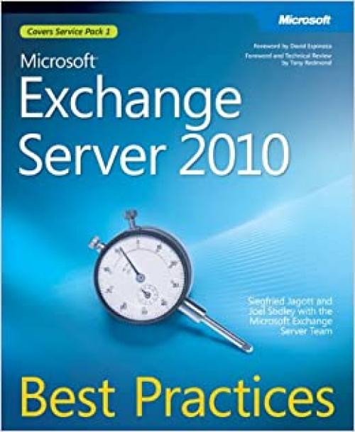  Microsoft Exchange Server 2010 Best Practices (IT Best Practices - Microsoft Press) 