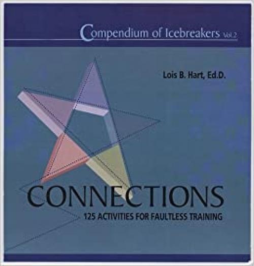  Compendium of Icebreakers: Connections for Faultless Training, Vol. 2 