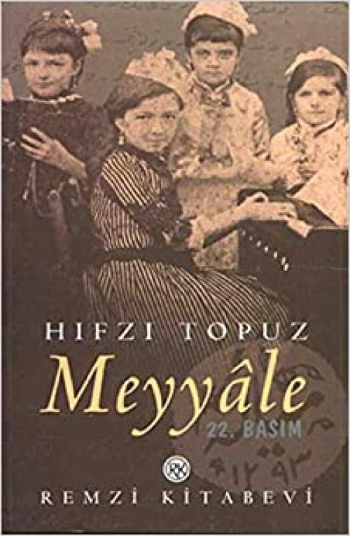  Meyyâle (Günümüz Türk yazarları) (Turkish Edition) 