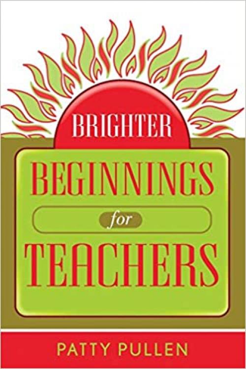  Brighter Beginnings for Teachers 