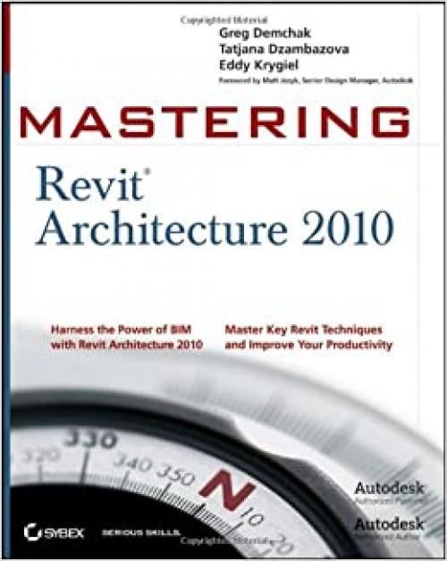  Mastering Revit Architecture 2010 