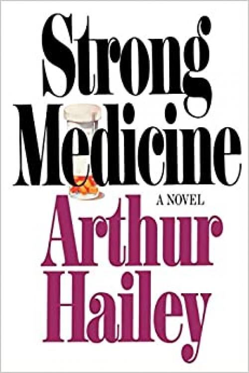  Strong Medicine: A Novel 