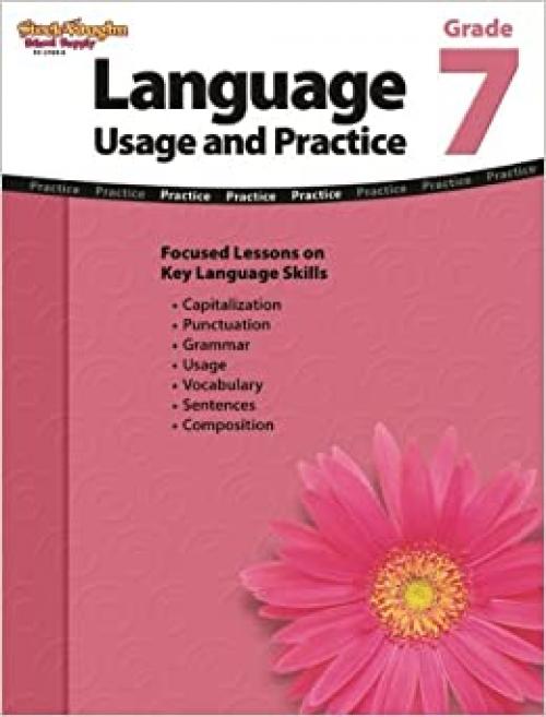  Language: Usage and Practice: Reproducible Grade 7 