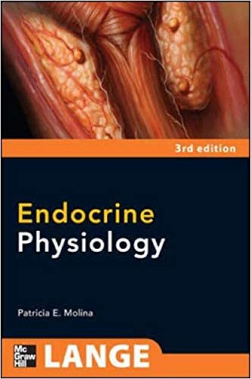  Endocrine Physiology, Third Edition (LANGE Physiology Series) 