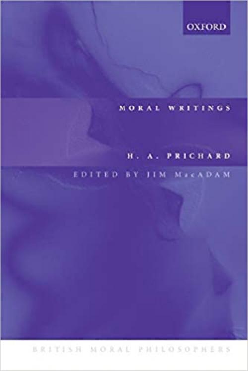  Moral Writings (British Moral Philosophers, 3) 