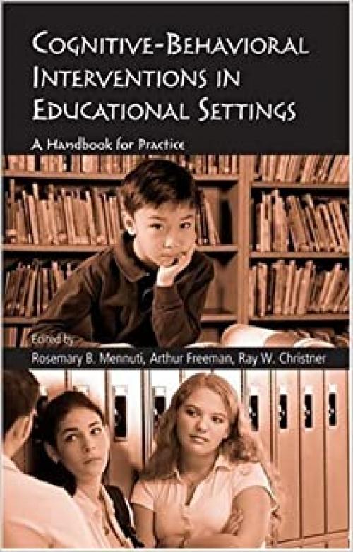  Cognitive-Behavioral Interventions in Educational Settings: A Handbook for Practice 