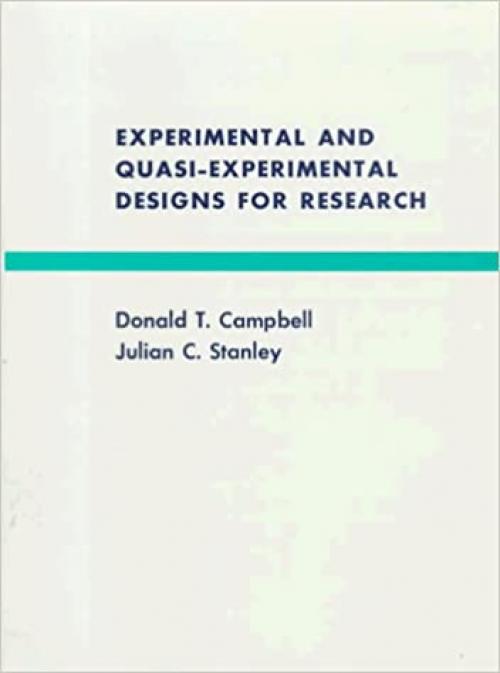  Experimental and Quasi-Experimental Designs for Research 