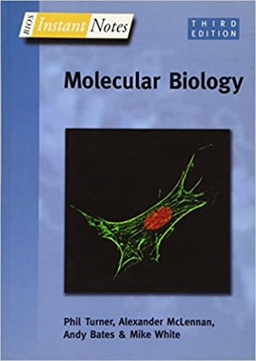  BIOS Instant Notes in Molecular Biology 