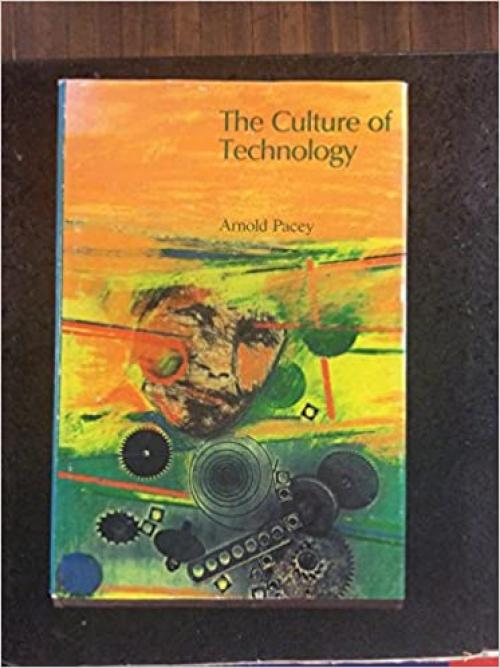  The culture of technology 