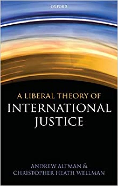  A Liberal Theory of International Justice 