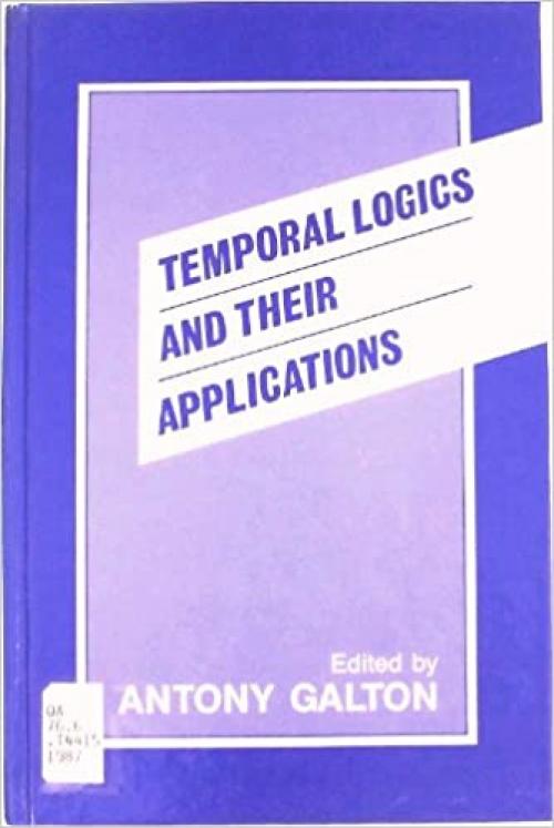  Temporal Logics and their Applications 