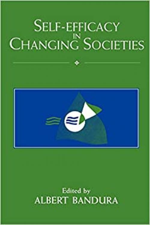  Self-Efficacy in Changing Societies 