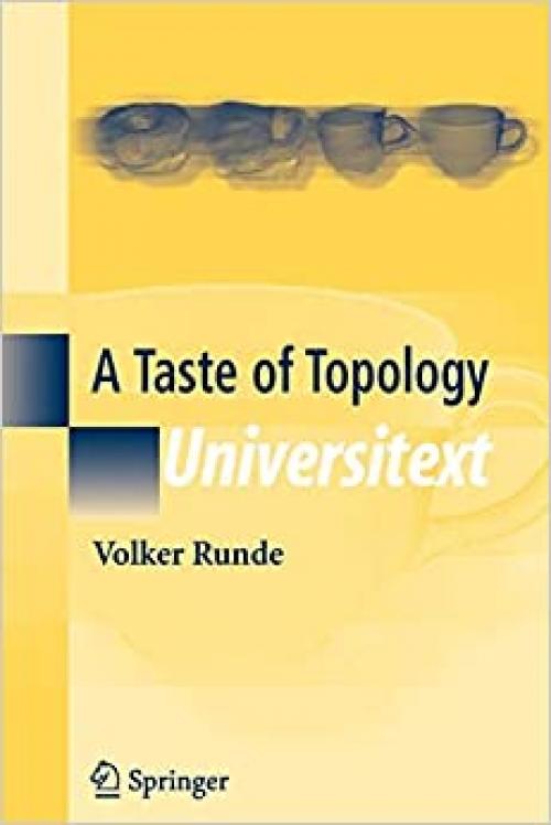  A Taste of Topology (Universitext) 