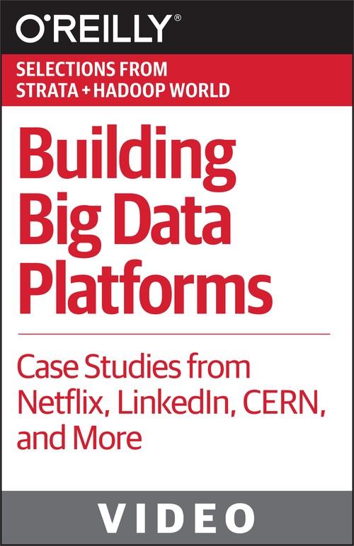 Oreilly - Building Big Data Platforms - 9781491931035