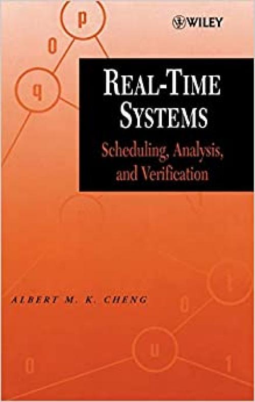  Real-Time Systems: Scheduling, Analysis, and Verification 