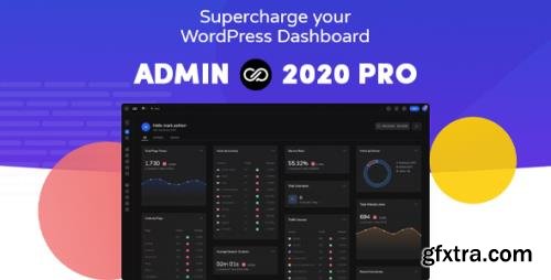 Admin 2020 Pro v2.0.3 - Upgrade For Your WordPress Dashboard - NULLED