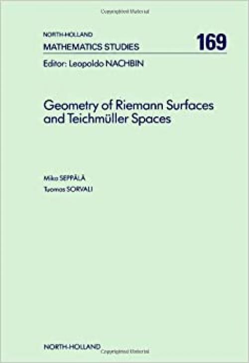  Geometry of Riemann Surfaces and Teichmüller Spaces (North-Holland Mathematics Studies) 