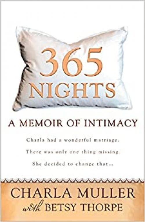  365 Nights: A Memoir of Intimacy 