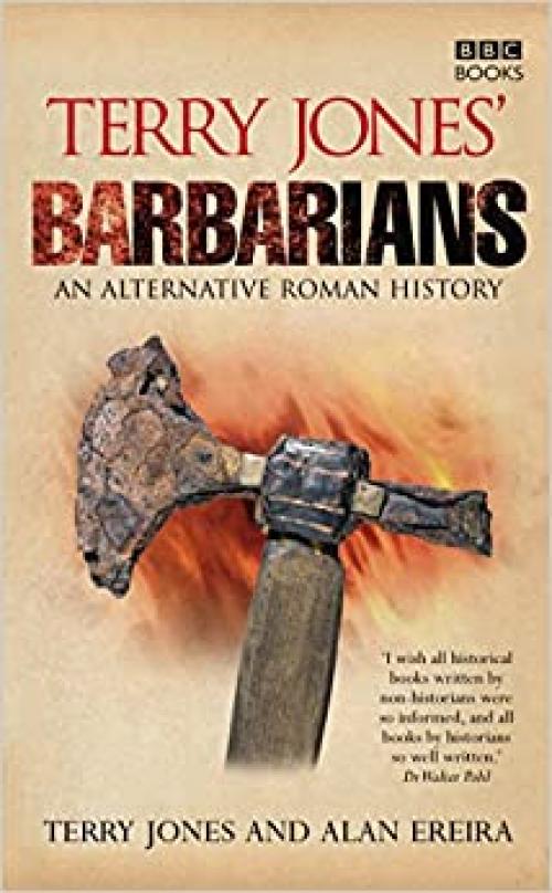  Terry Jones' Barbarians: An Alternative Roman History 