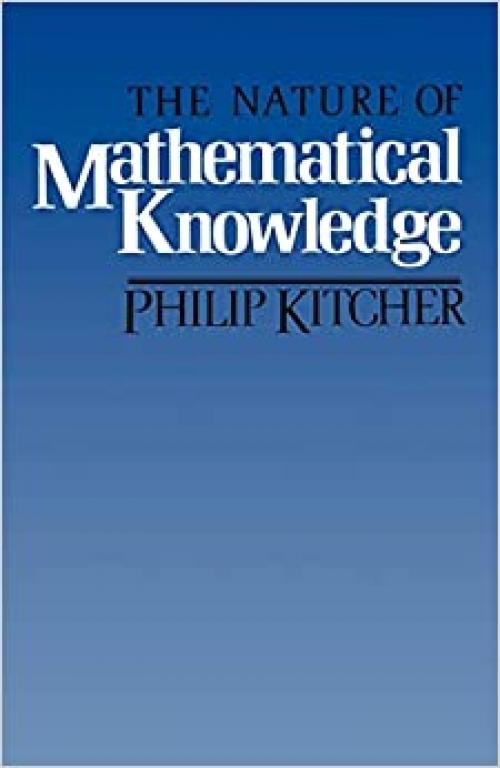  The Nature of Mathematical Knowledge 