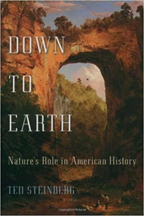  Down to Earth: Nature's Role in American History 