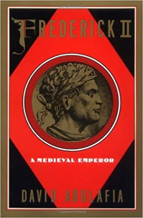  Frederick II: A Medieval Emperor (Oxford Paperbacks) 