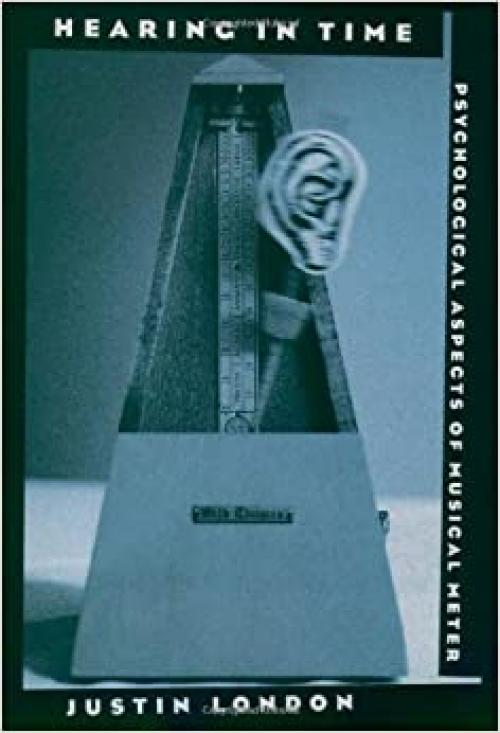  Hearing in Time: Psychological Aspects of Musical Meter 