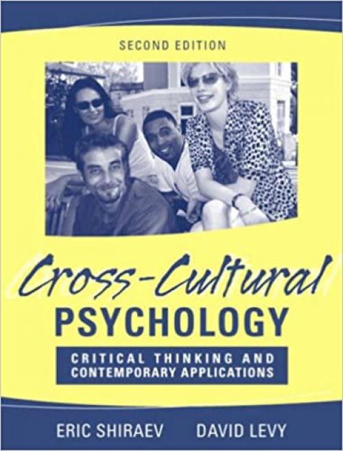  Cross-Cultural Psychology: Critical Thinking and Contemporary Applications, 2nd Edition 