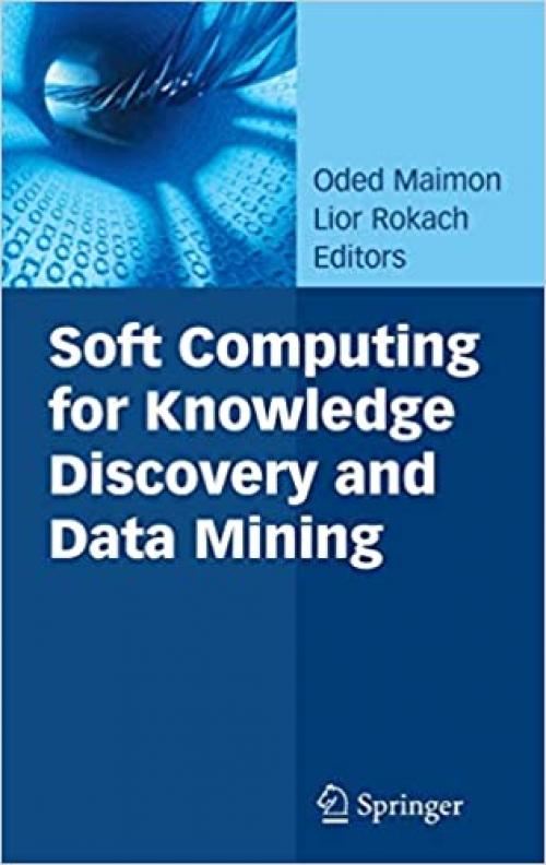  Soft Computing for Knowledge Discovery and Data Mining 