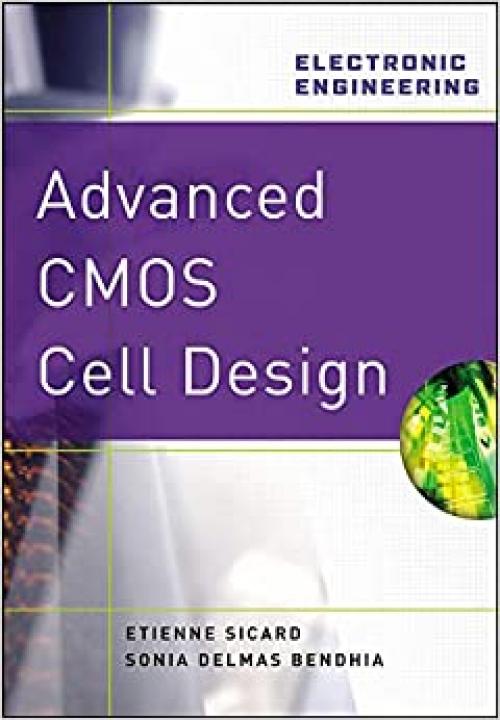  Advanced CMOS Cell Design (Professional Engineering) 