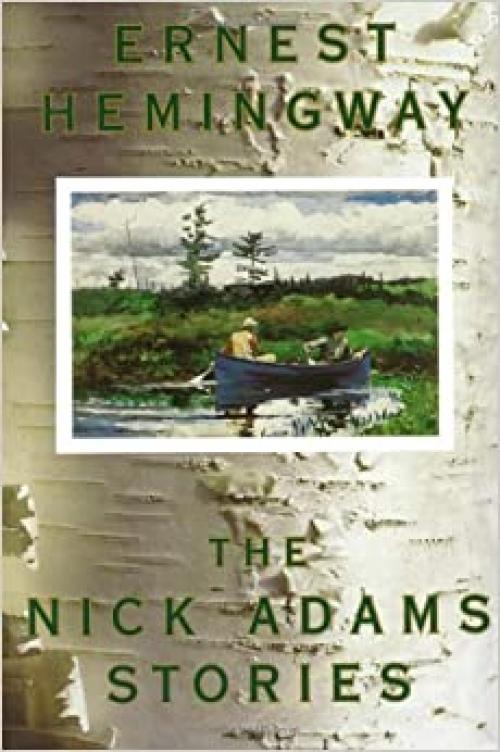  The Nick Adams Stories 