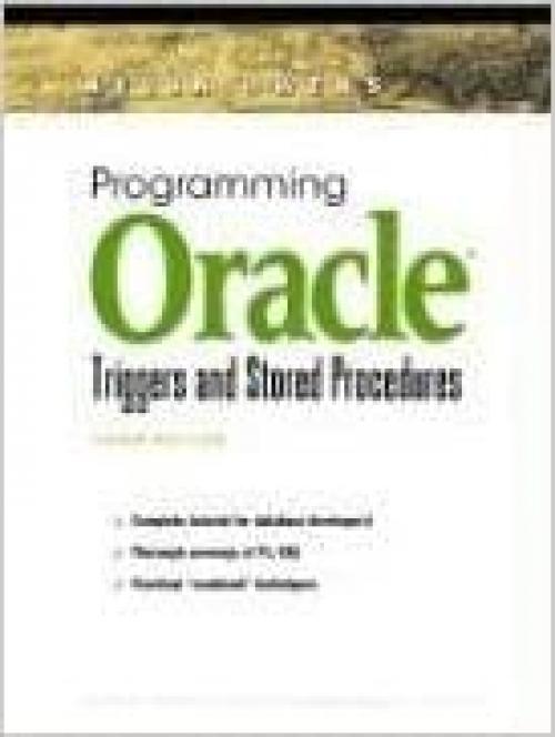  Programming Oracle Triggers and Stored Procedures (3rd Edition) (Prentice Hall PTR Oracle Series) 