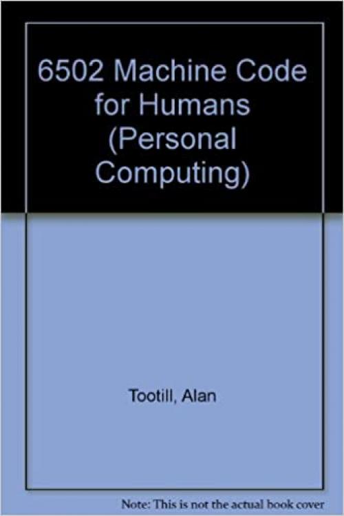  6502 Machine Code for Humans (