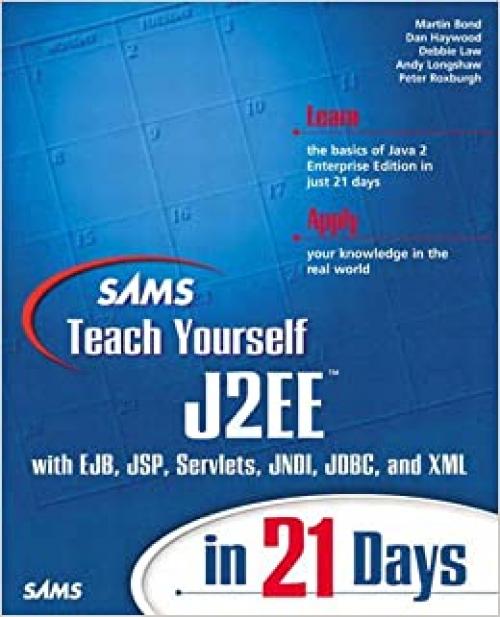  Sams Teach Yourself J2EE in 21 Days 